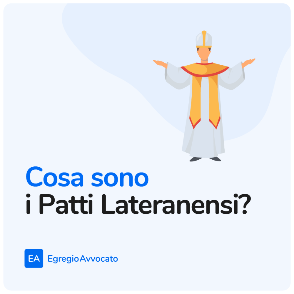 Cosa sono i Patti Lateranensi? | Egregio Avvocato