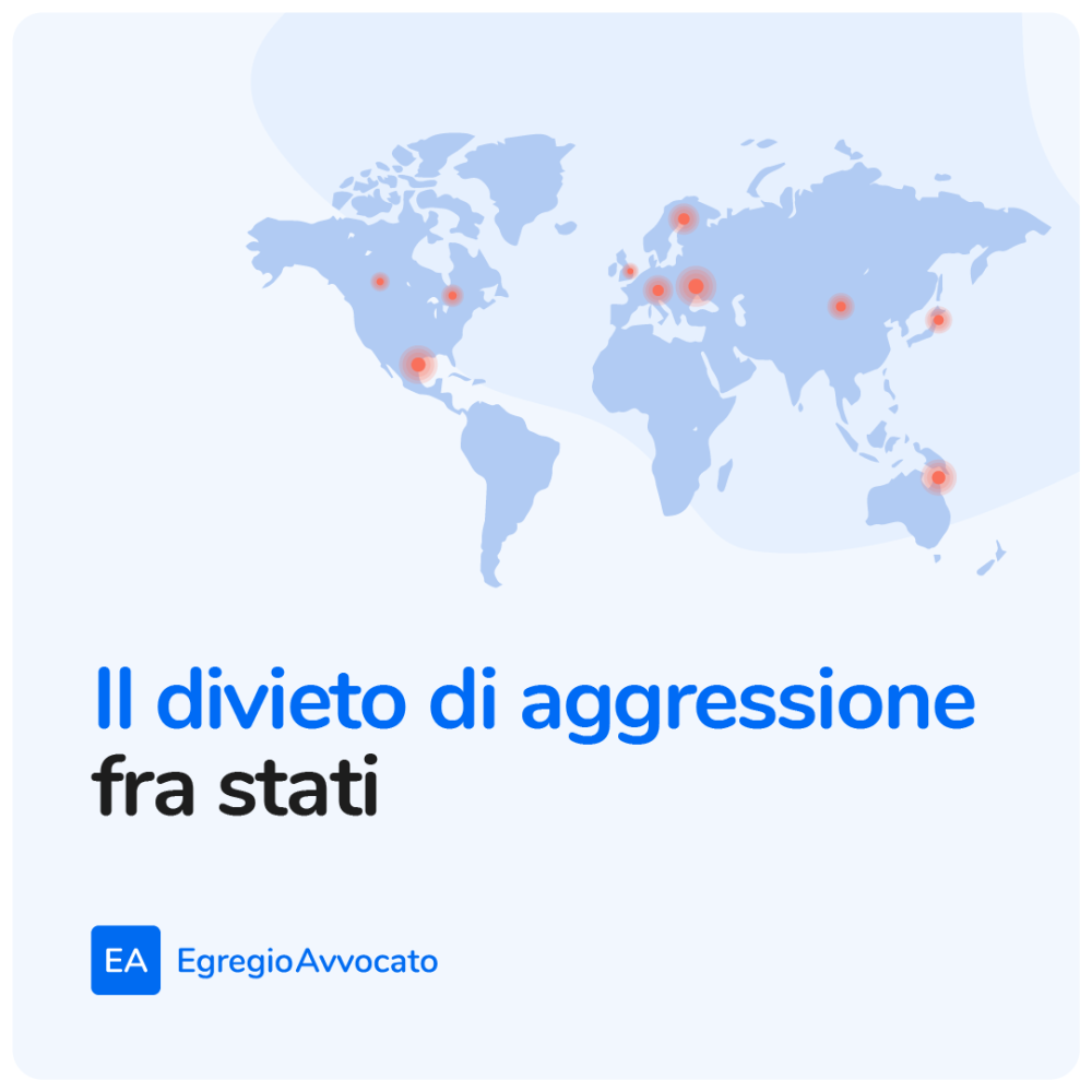 Il divieto di aggressione tra stati | Egregio Avvocato