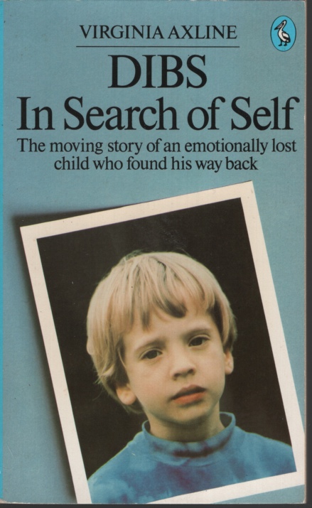 Image for Dibs : in Search of Self. Personality Development in Play Therapy