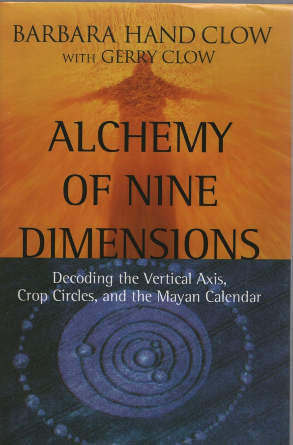 ALCHEMY OF NINE DIMENSIONS Decoding the Vertical Axis, Crop Circles 