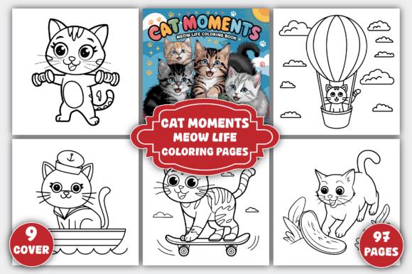 Cat Moments Meow Life Coloring Book cover featuring playful cat illustrations