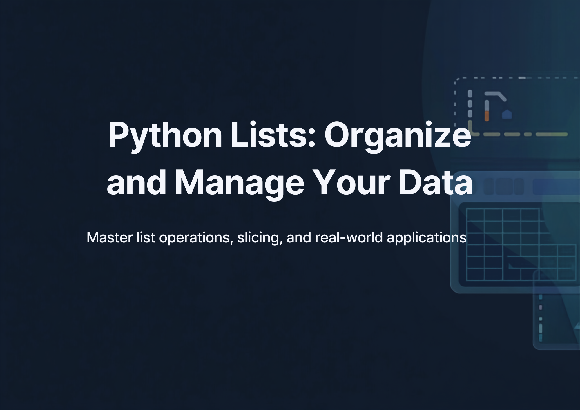 Python Lists: Organize and Manage Your Data