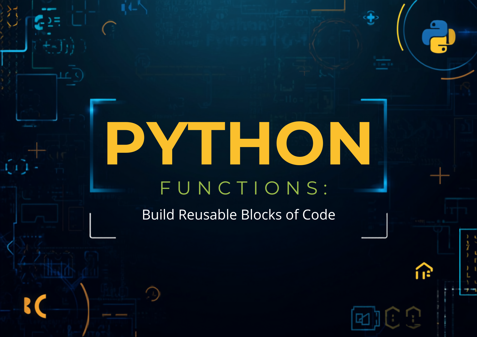 Python Functions: Build Reusable Blocks of Code