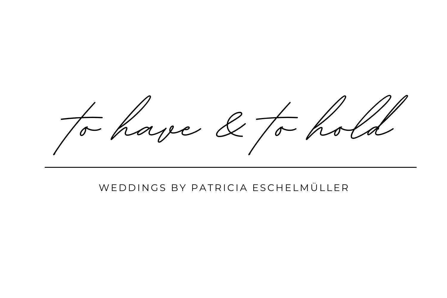 to have & to hold - weddings by Patricia Eschelmüller - Wedding Planer in Linz