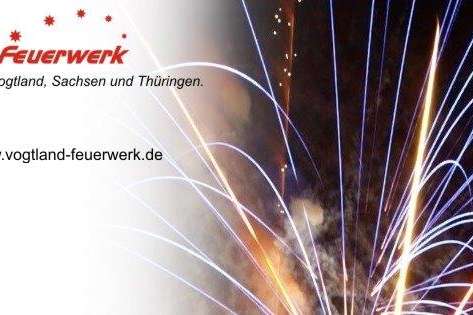 Vogtland Feuerwerk - Unterhaltung in Plauen