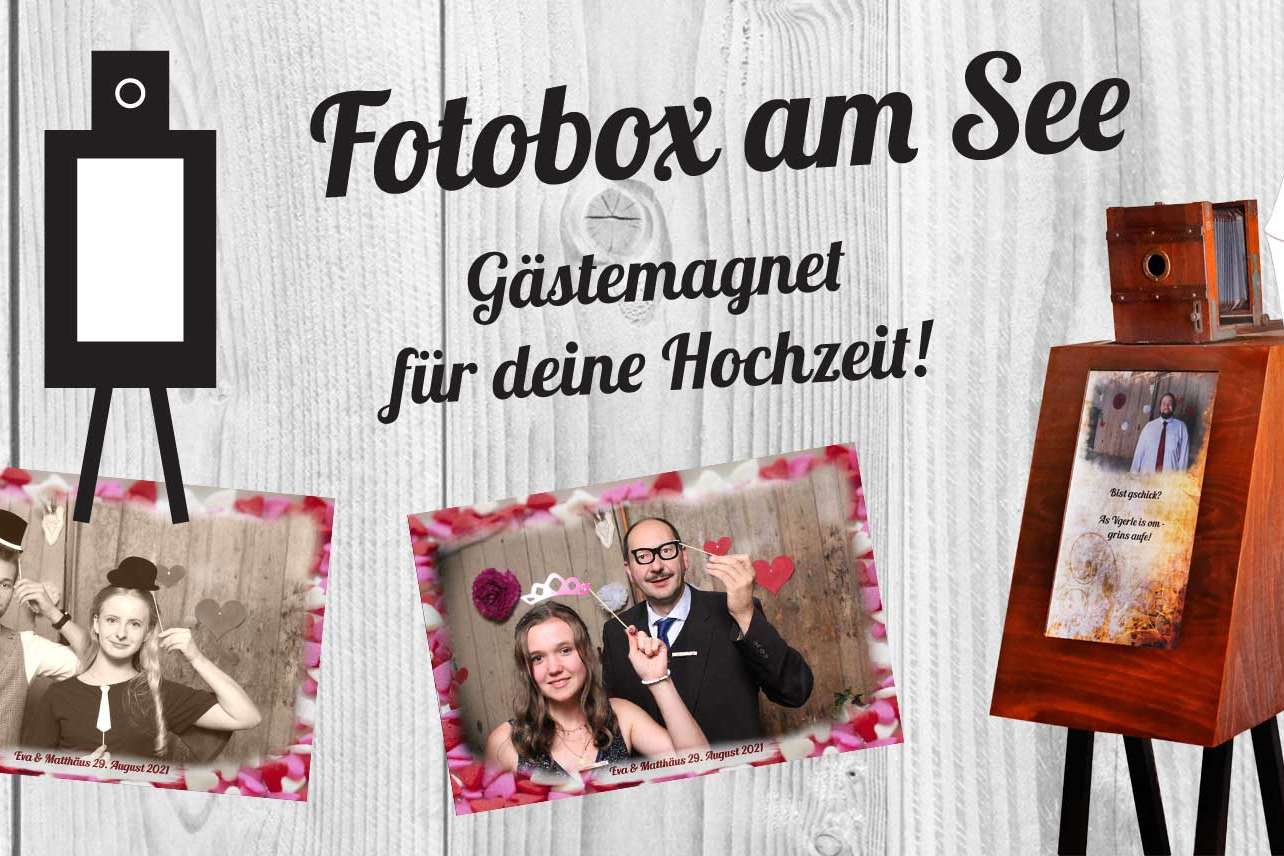 Fotobox am See - Fotobox in Schlier