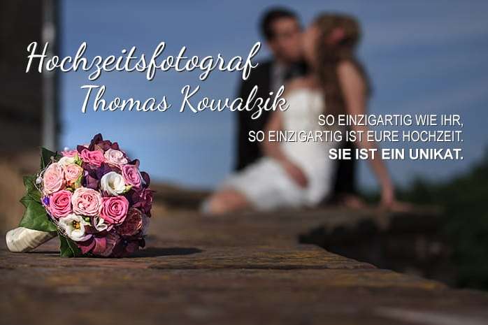 Fotograf - Thomas Kowalzik - Hochzeitsfotos in Kirchhain