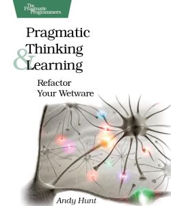 Pragmatic Thinking and Learning cover