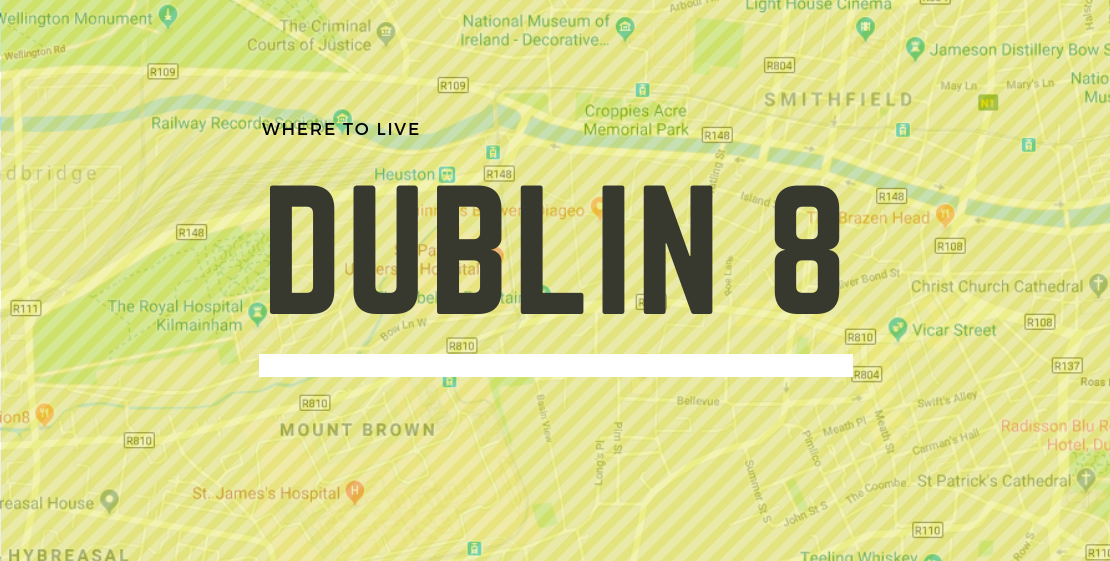 Dublin 8 Where to Live Dublin4you