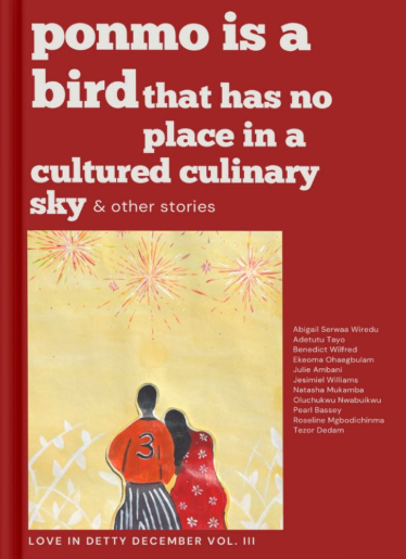 http://res.cloudinary.com/duextohtw/image/upload/v1769603434/ssng-production/products/ponmo_is_a_bird_that_has_no_place_in_a_cultured_culinary_sky_other_stories_love_in_detty_december_vol_3_romance_anthology_1769603434.PNG.png
