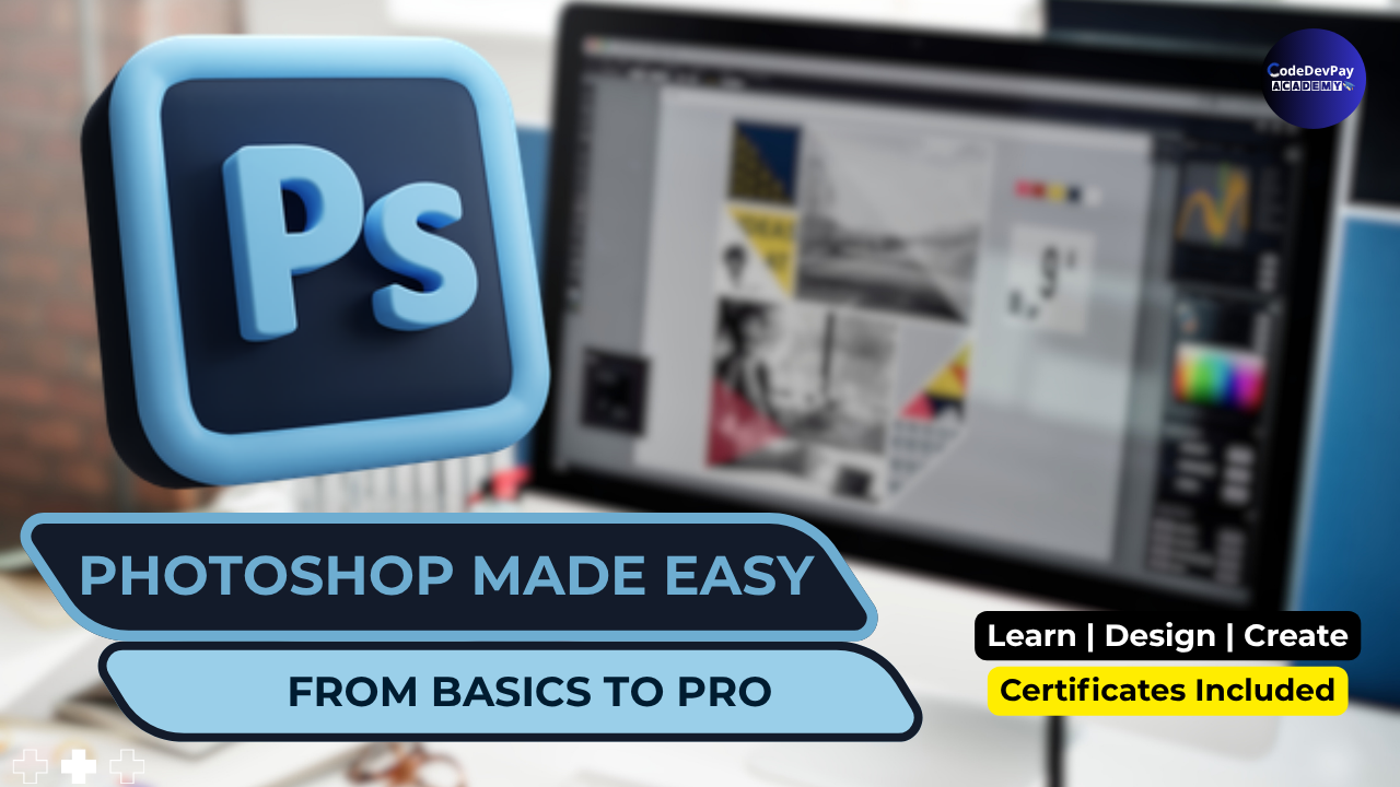 Adobe Photoshop Full Course – Beginner to Advanced