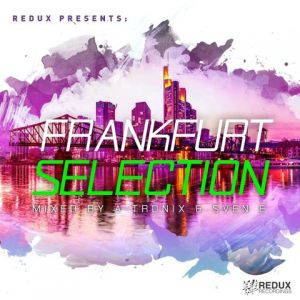 Redux Presents: Frankfurt Selection (Mixed by A-Tronix & Sven)