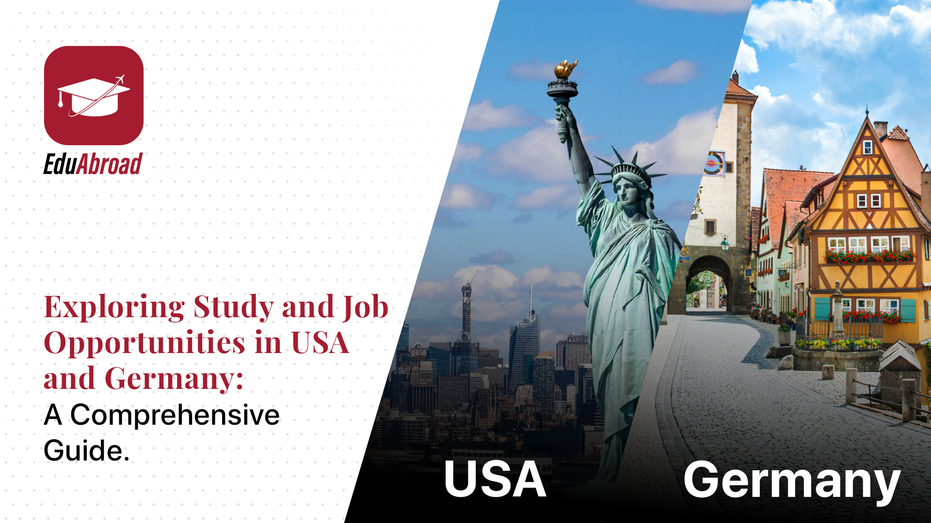 Exploring Study and Job Opportunities in USA and Germany: A Comprehensive Guide.