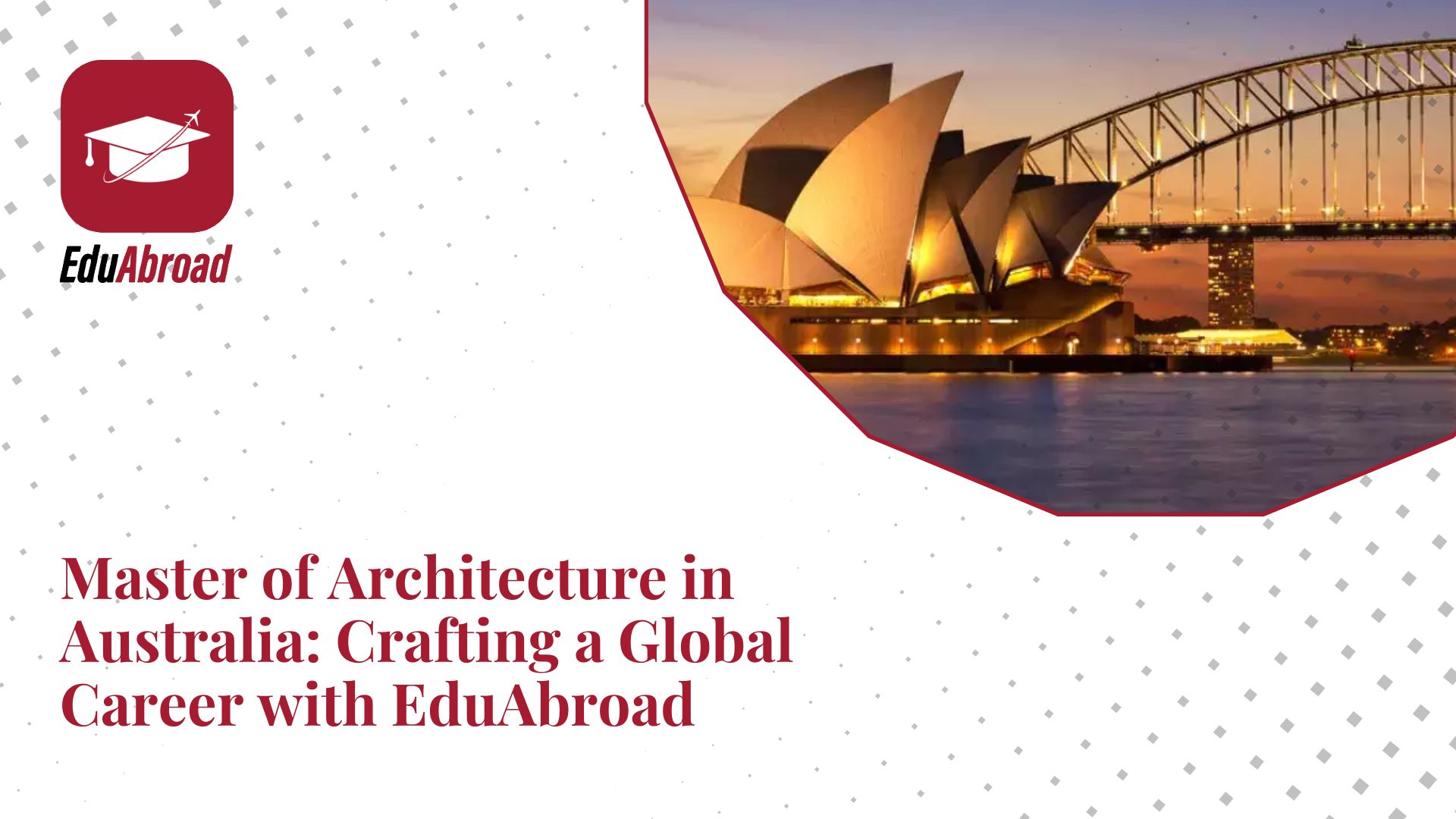 Master of Architecture in Australia: Crafting a Global Career with EduAbroad