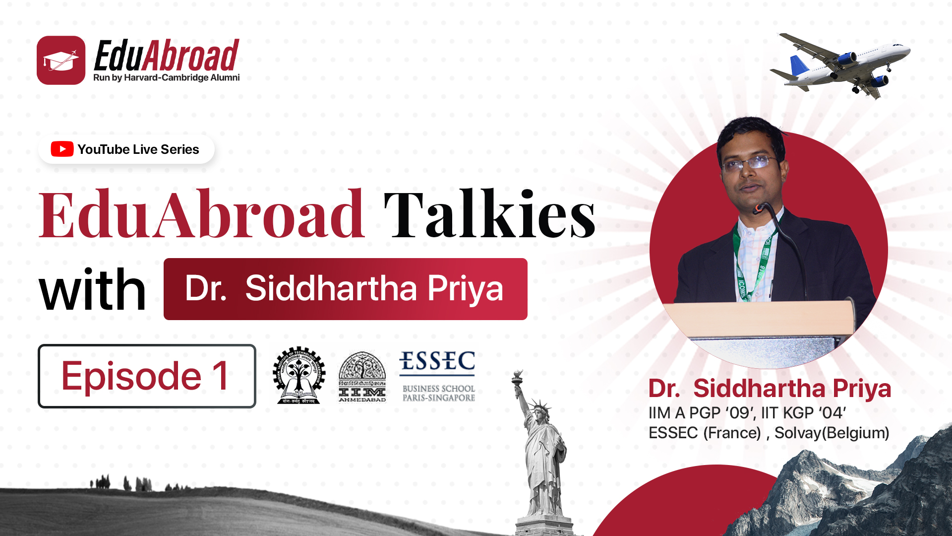 EduAbroad Launches Exclusive YouTube Series with Dr. Siddhartha Priya