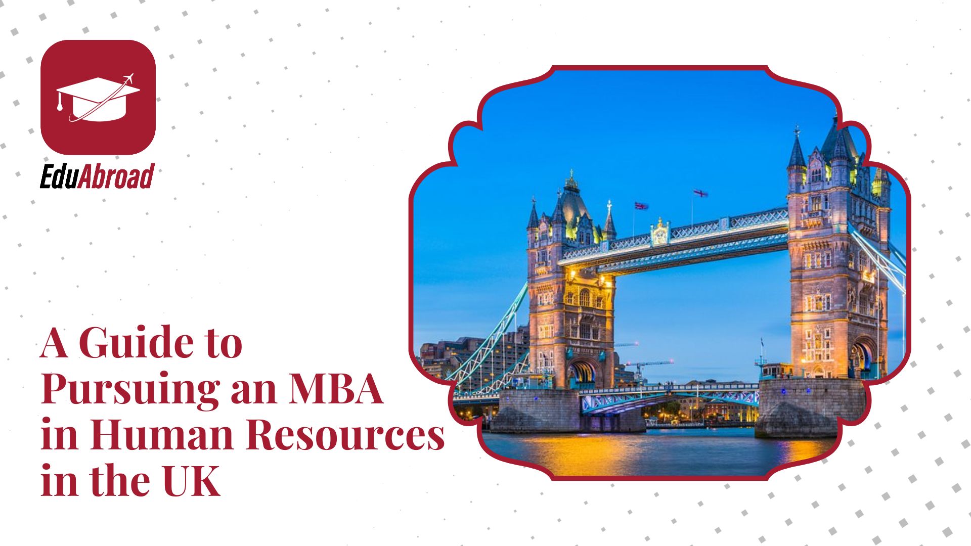  A Guide to Pursuing an MBA in Human Resources in the UK