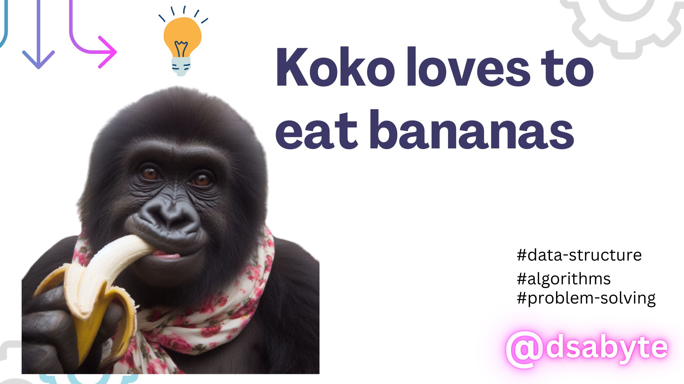 Koko loves to eat bananas and you?