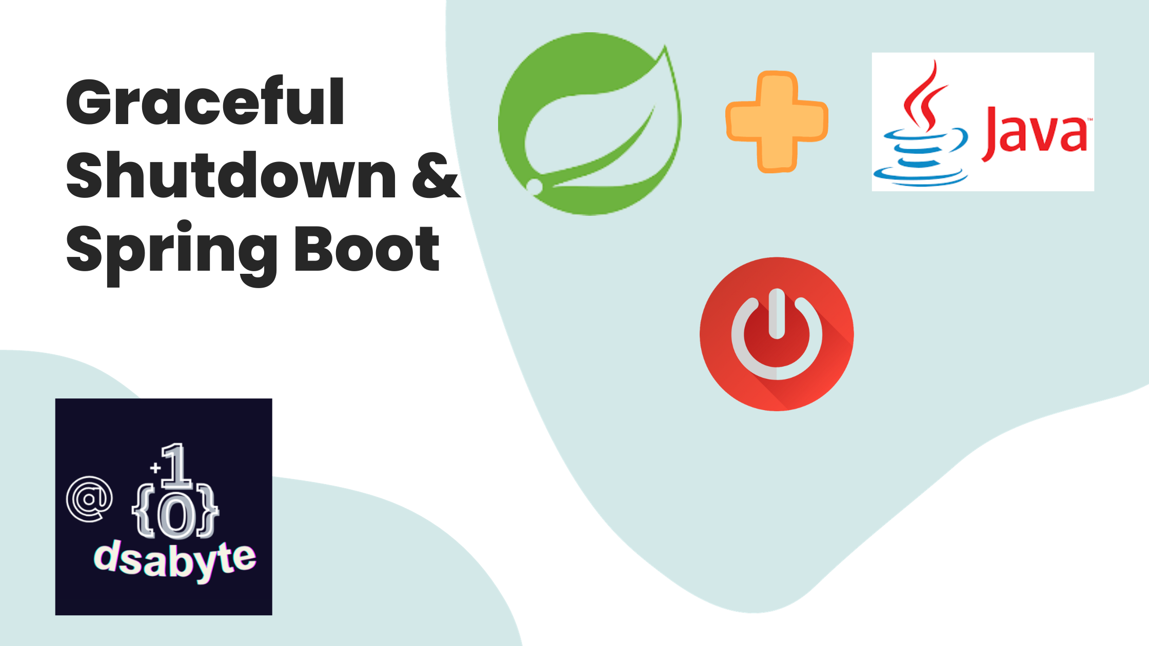 Graceful Shutdown & Spring Boot