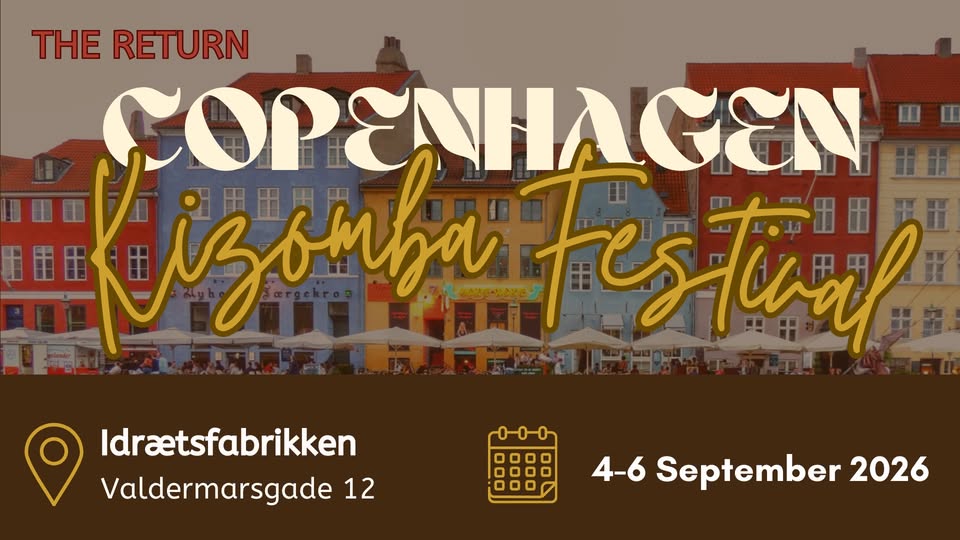 The Return Copenhagen Kizomba Festival