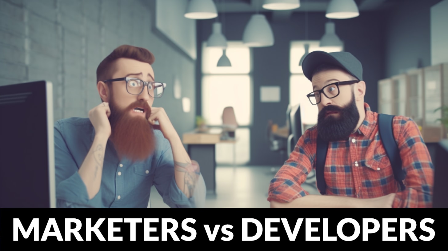Level up your collaboration game Developer insights for winning with marketing pros