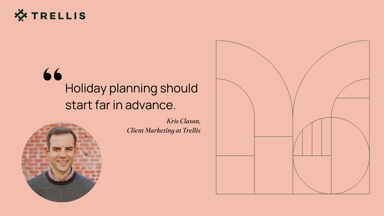 Holiday Planning Should Start Far in Advance
