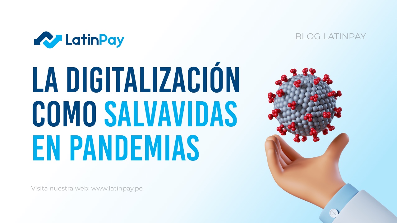La importancia de la digitalización en tiempos de pandemias: lecciones de 2024 