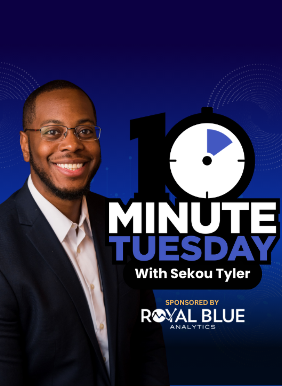 Ten Minute Tuesday with Sekou Tyler