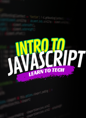 Learn to Tech: Beginner Javascript