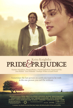 Pride & Prejudice (2005) Pride & Prejudice (2005)