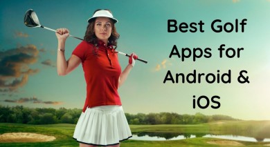 Best Golf Apps for Android & iOS