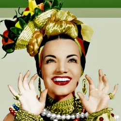Carmen Miranda