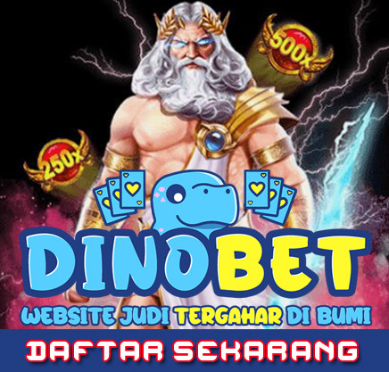 DINOBET: SITUS TOGEL DAN SLOT TERKINI PALING TERPECAYA ✔️