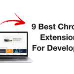 9 Best Chrome Extensions for Developers