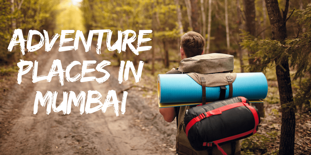 Adventure places in Mumbai Adventure places in Mumbai