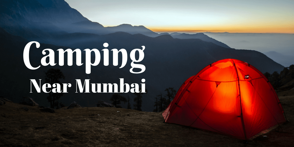 camping near Mumbai camping near Mumbai