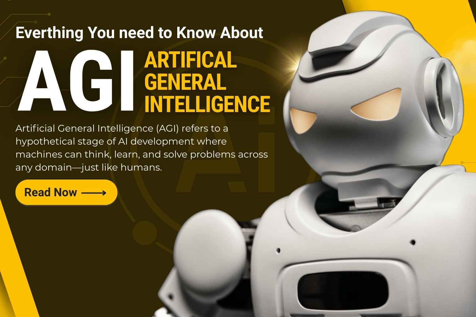 Artificial General Intelligence (AGI): Everything You Need to Know image - Smash Code