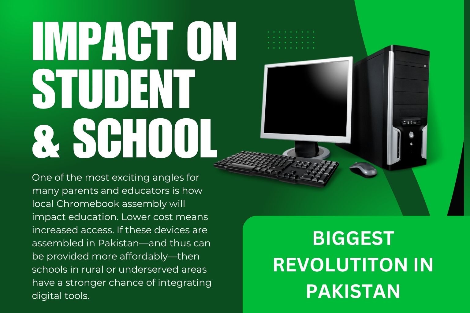 Chromebook assembly:Impact on Schools, Students & Learning