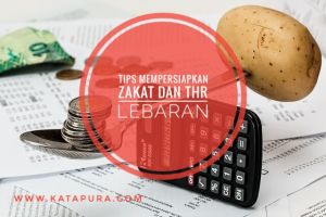 Tips Mempersiapkan Zakat dan THR Lebaran