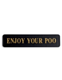 Black & Gold "Enjoy Your Poo" Wall Sign