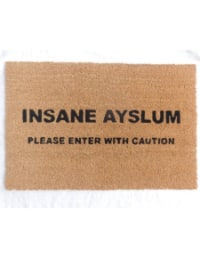 "Insane Asylum" Doormat