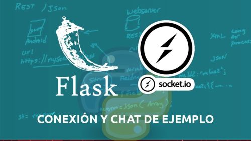 Python Flask y Socketio | Conexión y Chat de Ejemplo