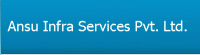Ansu Infra Services Pvt.Ltd. Ansu Infra Services Pvt.Ltd.