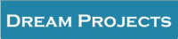 Dream Projects Dream Projects