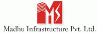 Madhu Infrastructure Pvt. Ltd. Madhu Infrastructure Pvt. Ltd.