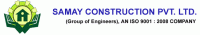 Samay Construction Pvt. Ltd. Samay Construction Pvt. Ltd.