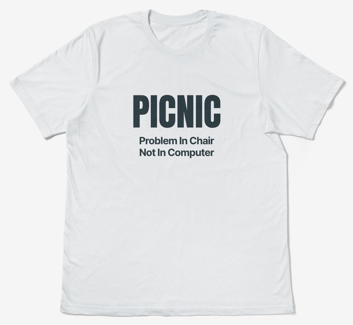 A preview of the picnicproblem-in-chairnot t-shirt design