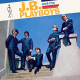 Cover Album - J.B. And The Playboys (Pas disponible sur Disque Compact - disponible uniquement via les plateformes numériques seulement/Not available on CD - available through digital platforms only)