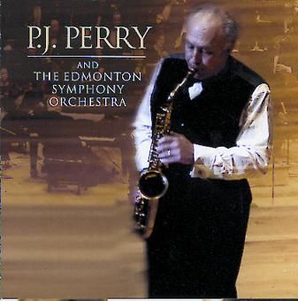 P. J. Perry & the Edmonton Symphony Orchestra Cover P. J. Perry & the Edmonton Symphony Orchestra