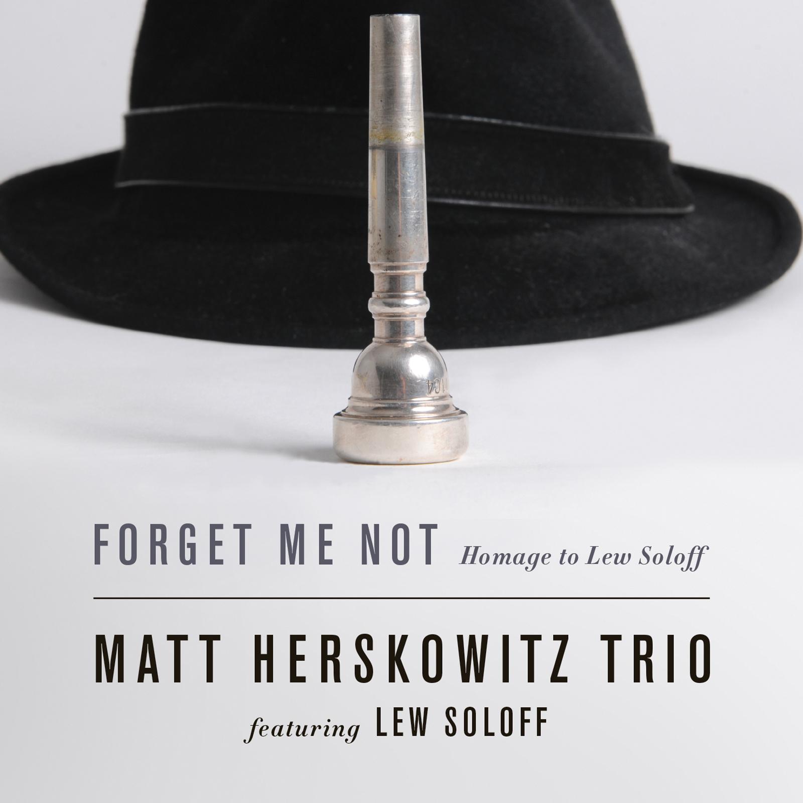Forget Me Not - Homage to Lew Soloff Cover Forget Me Not - Homage to Lew Soloff