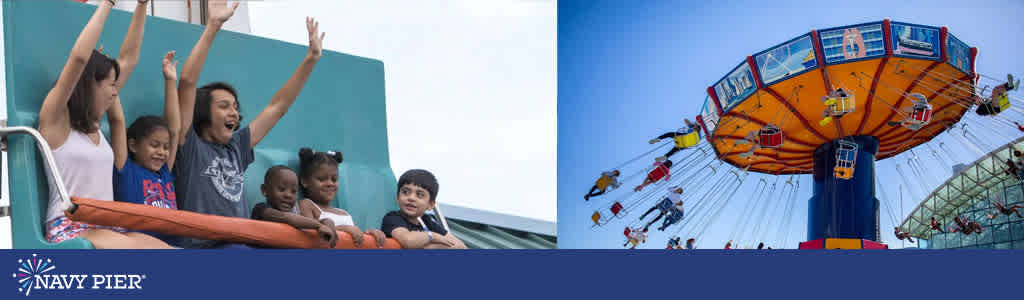 Image shows two sections; on the left, a group of joyful children with their hands up on a roller coaster ride, and on the right, an amusement park swing ride in motion with people enjoying the fly-around experience. The banner above reads  Navy Pier .